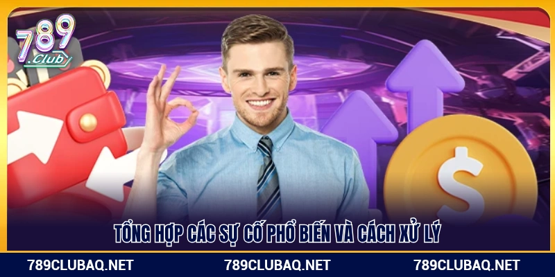 Danh mục các lỗi thường gặp và giải pháp khắc phục